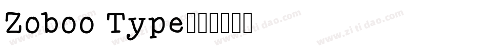 Zoboo Type字体转换